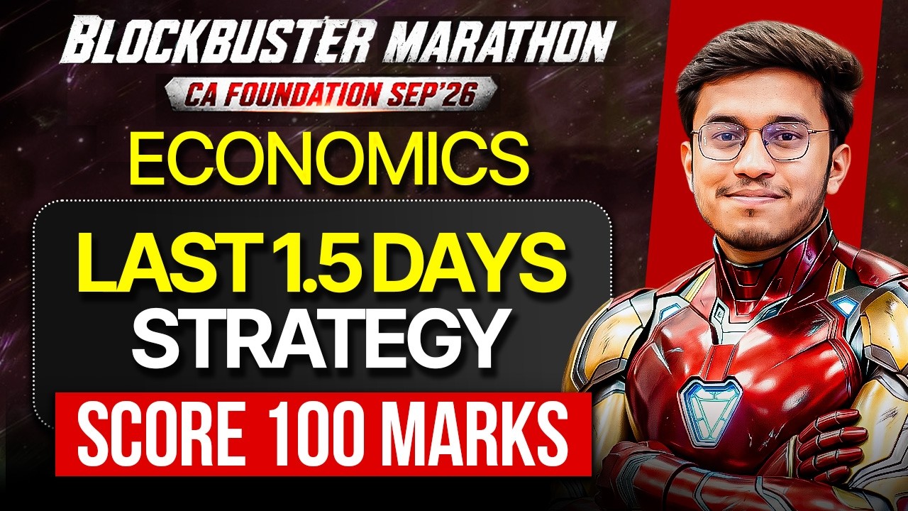 Last 1.5 Days Strategy To Score 100 Marks | CA Foundation Sep'26 | Economics | Aditya Shivhare ICAI
