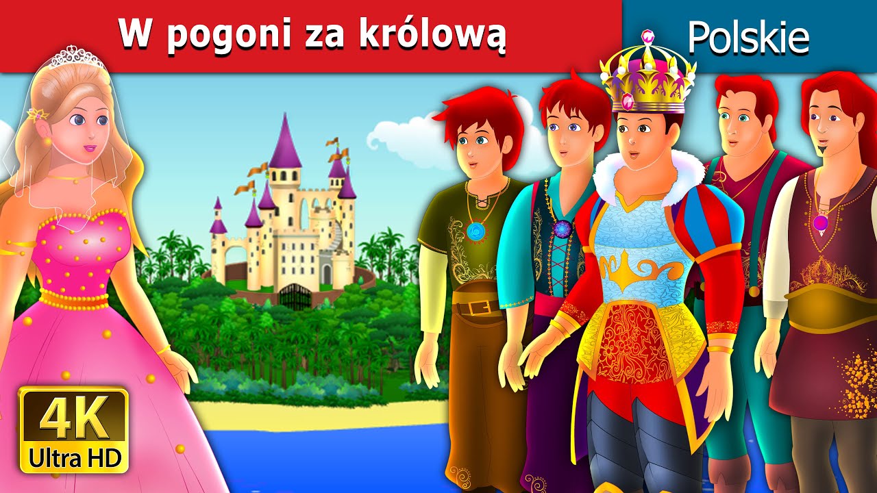 W pogoni za królową | Quest for a queen | @PolishFairyTales