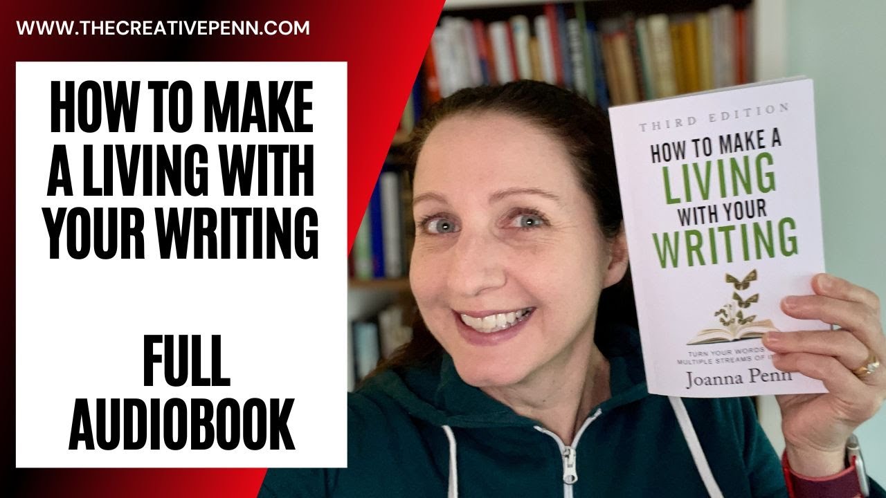How To Make a Living With Your Writing | Full Audiobook | Written and narrated by Joanna Penn