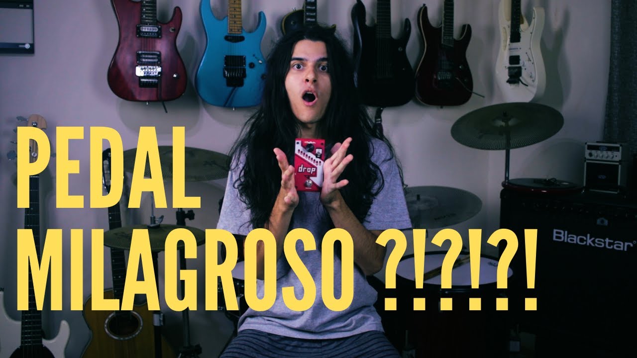 O Pedal Milagroso (Digitech Drop) | GUBA Oliveira