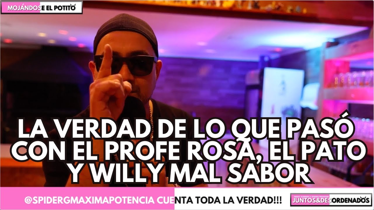 JUNTOS Y DESORDENADOS CAP4 - SPIDERG CUENTA TODA LA VERDAD EN #MOJANDOSEELPOTITO