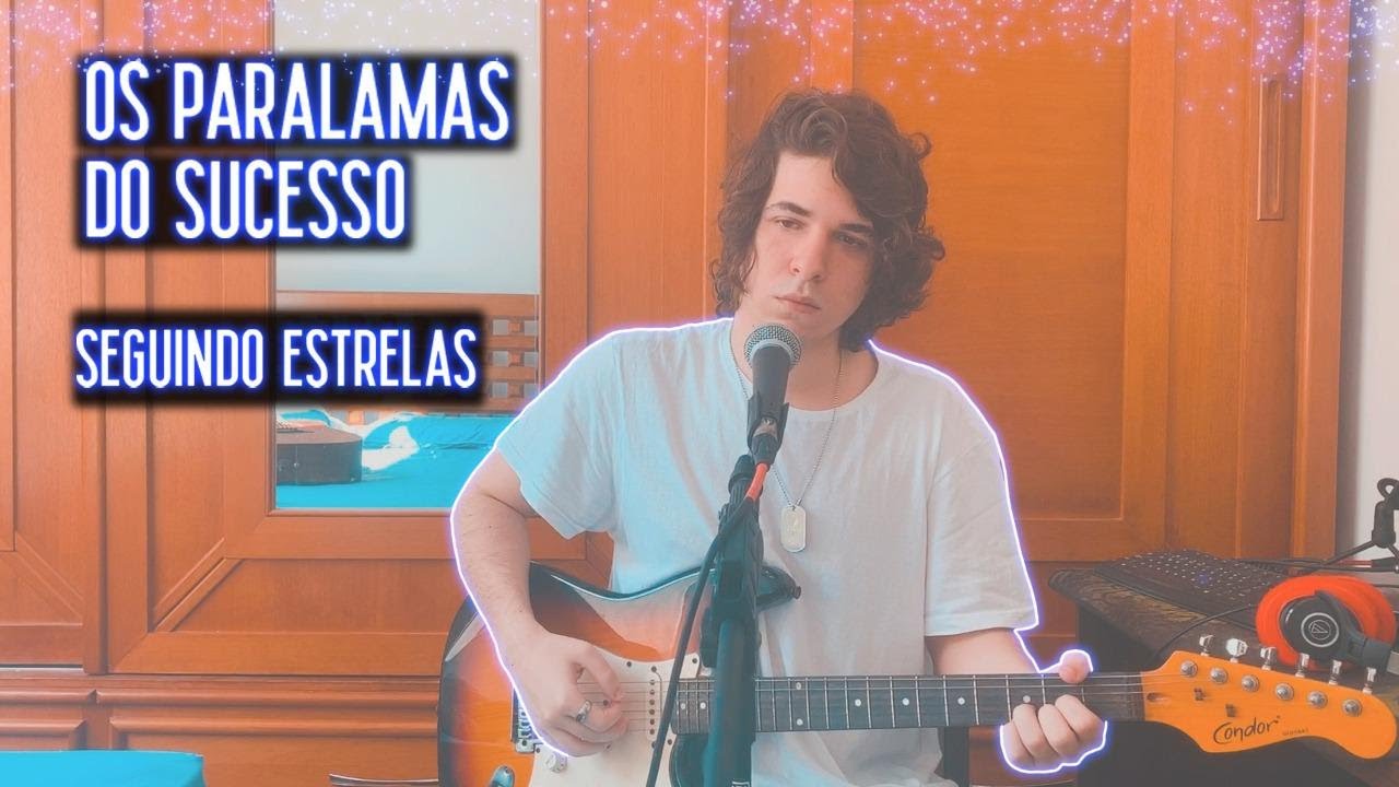 Os Paralamas do Sucesso - Seguindo Estrelas COVER (Tiago Vital)