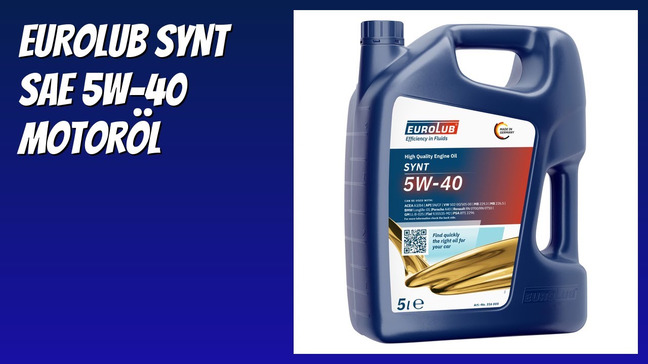 BEWERTUNG (2025): EUROLUB SYNT SAE 5W-40 Motoröl. Infos