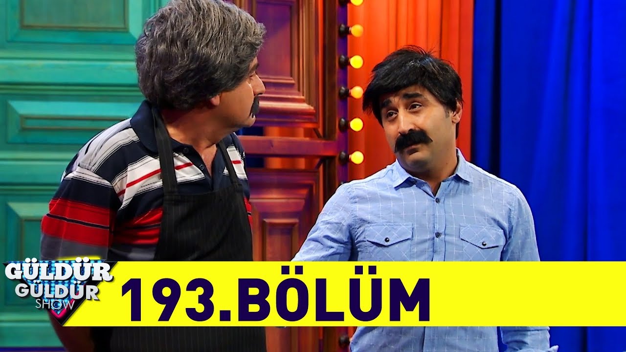 Güldür Güldür Show 193.Bölüm (Tek Parça Full HD)