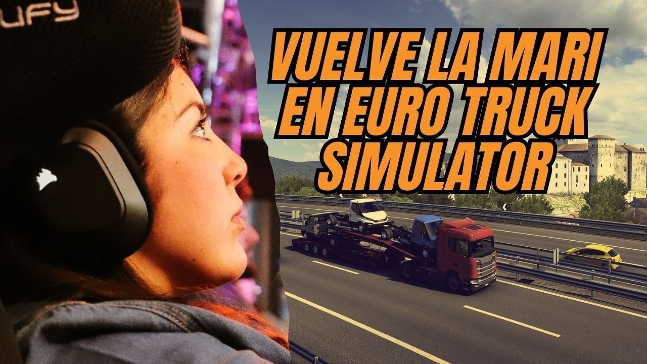 🏁 Euro Truck Simulator 🚛 Vuelve Transportes La Mari S.L. 🔴 Lunes 21:30 Fórmula Leal GP China 🎙️