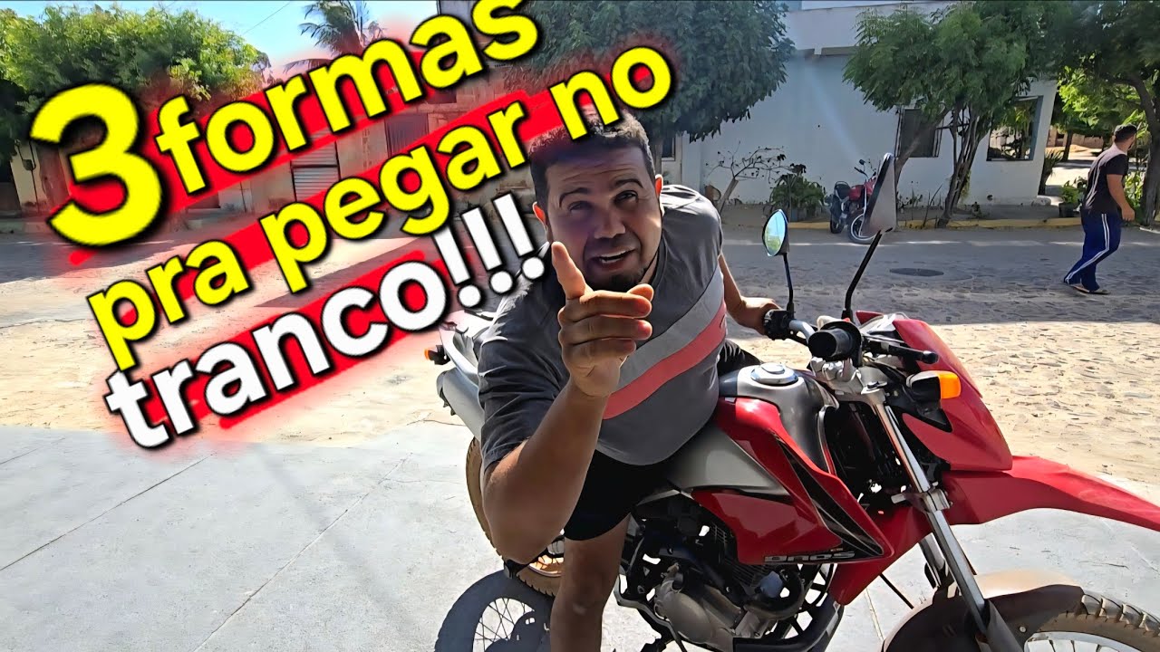 Três melhores formas que colocar moto pra pegar no tranco 