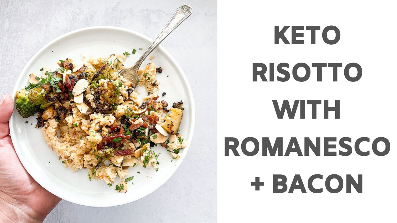 Keto Risotto with Romanesco and Bacon
