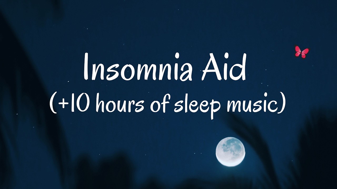 Insomnia Aid (Extended Music Version) | Meditation and 10+ Hour Sleep Music