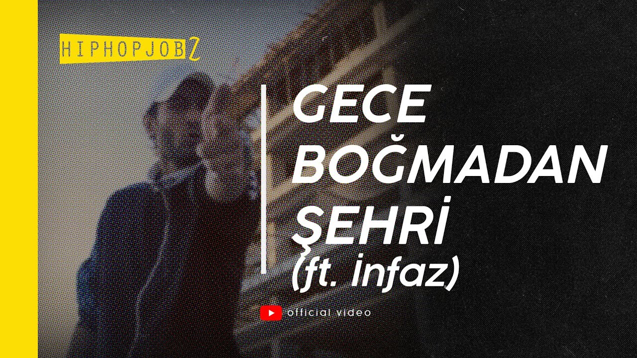 Joker ft. İnfaz - Gece Boğmadan Şehri | official video