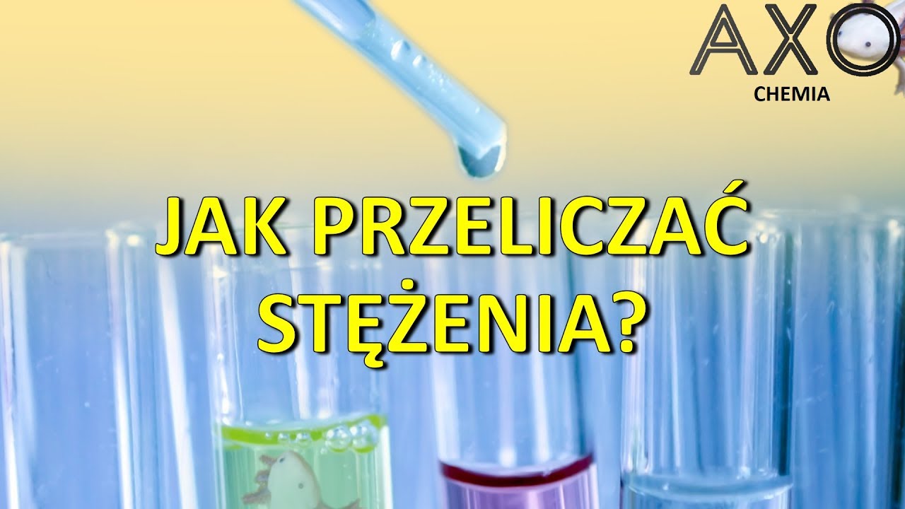 Stężenie molowe. Przeliczanie stężeń