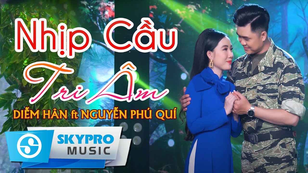 Nhịp Cầu Tri &Acirc;m (#NCTA) - Diễm H&acirc;n ft. Nguyễn Ph&uacute; Qu&iacute; | Song Ca Hay Nhất