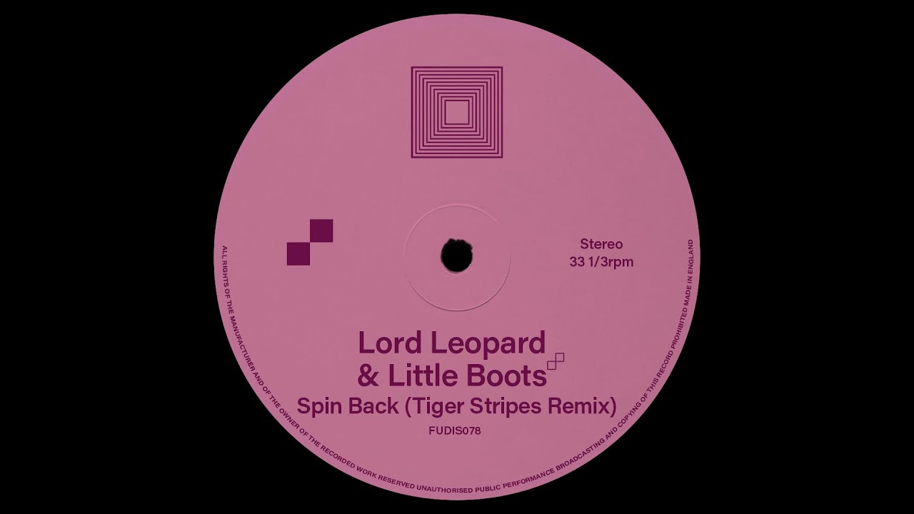 Lord Leopard & Little Boots - Spin Back (Tiger Stripes Remix)