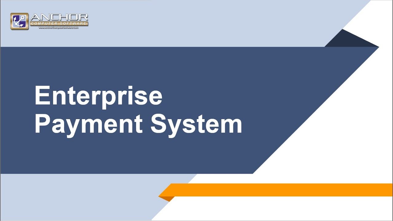 Introduction to the Enterprise Payment System Webinar