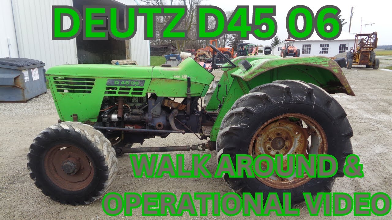 Обзор трактора Deutz D4506 и видео по эксплуатации 4900 долларов США