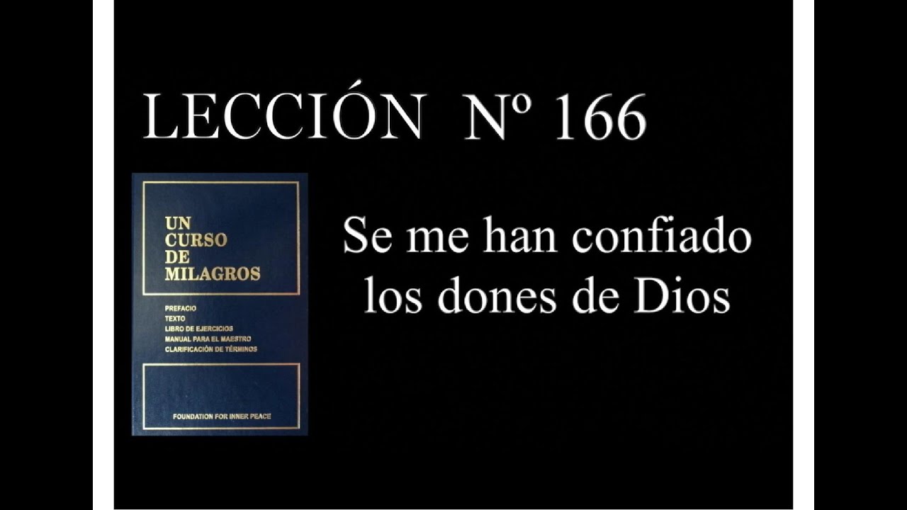 Lección 166 Un Curso de Milagros