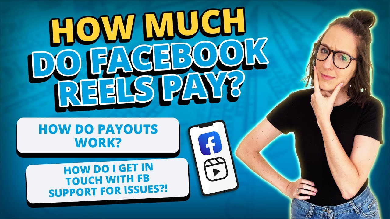 How Much Do Facebook Reels Pay & How Do Payouts Work?