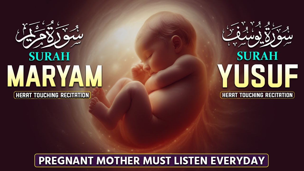The Power of Suarh Maryam and Surah Yusuf During Pregnancy | Muhammad Hijazi