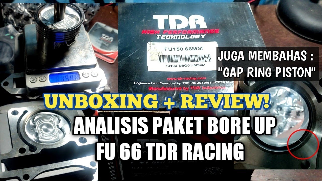 UNBOXING + REVIEW! & ANALISIS PAKET BORE UP FU 66 BY TDR RACING.