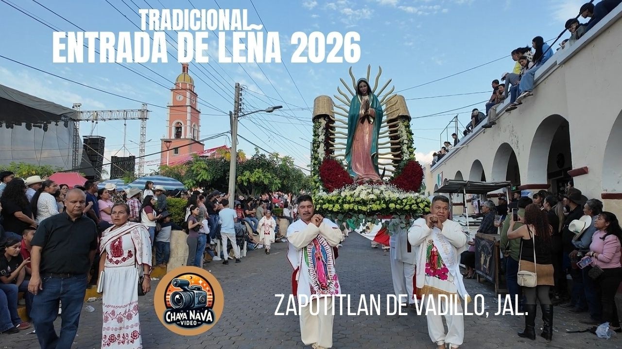 Tradicional ENTRADA DE LE&Ntilde;A 2026, Zapotitlan de vadillo, Jal
