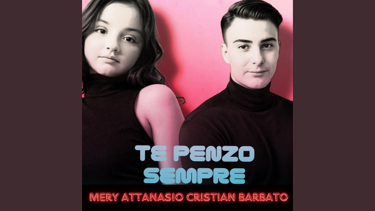 Te Penzo Sempre (feat. Cristian Barbato)