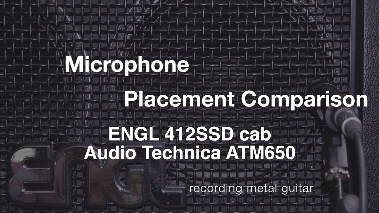 Microphone placement comparison | ENGL 412 Standard + Audio Technica ATM650