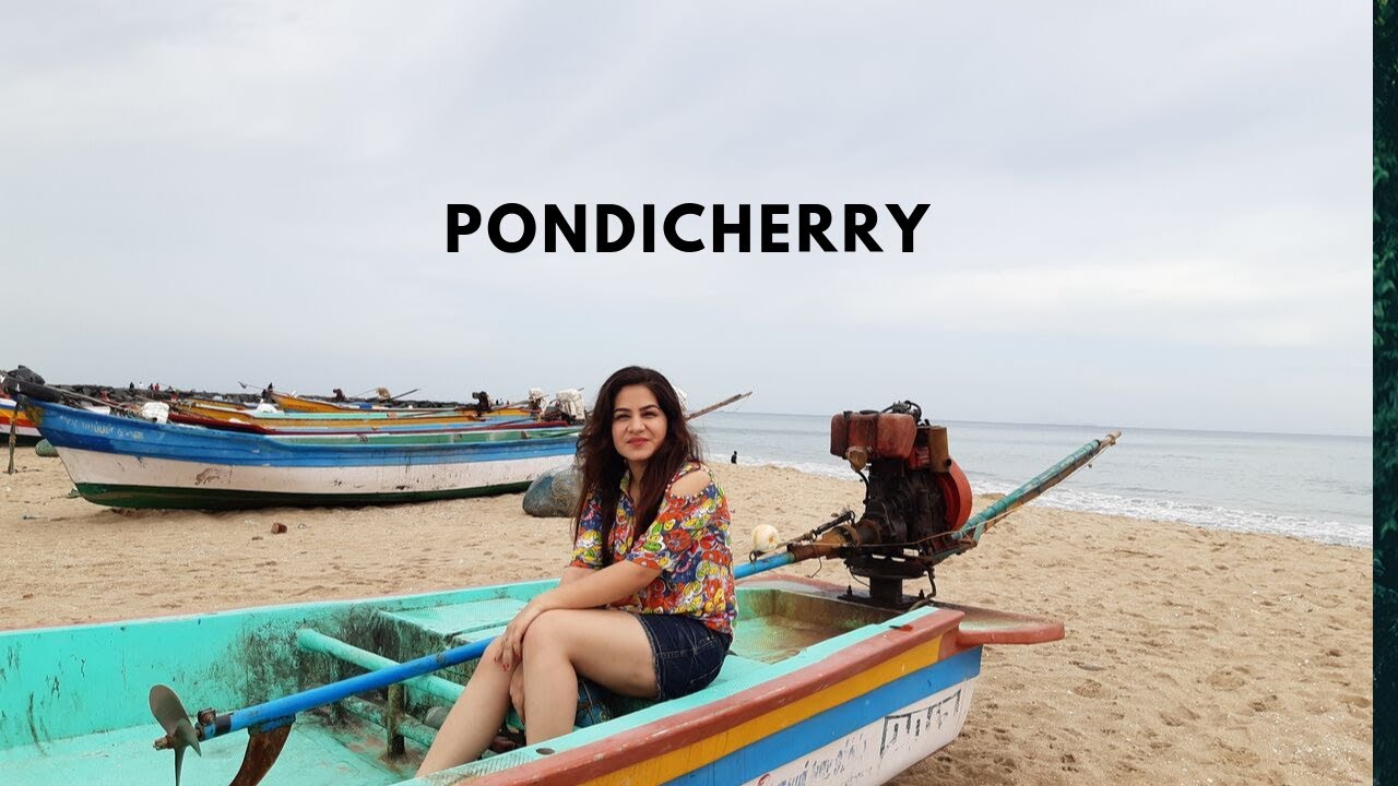 Travel Guide  Pondicherry | How to Plan Pondicherry Trip