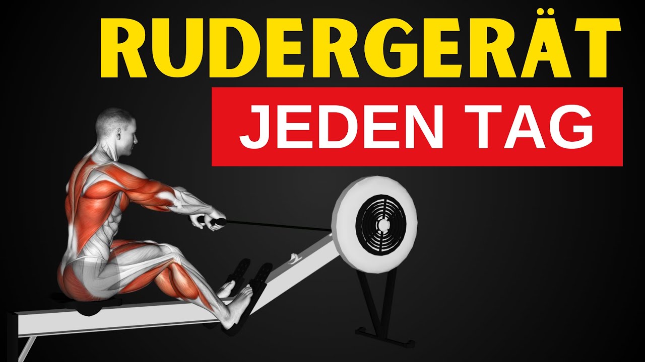 Was Passiert mit Ihrem K&ouml;rper, wenn Sie 30 Tage lang jeden Tag auf dem Ruderger&auml;t Trainieren