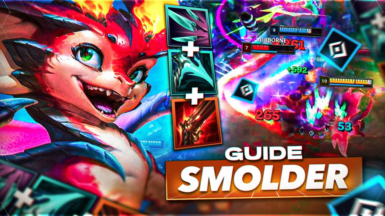 GUIDE SMOLDER - L'ADC AU SCALING INFINI (commentaire épinglé important)