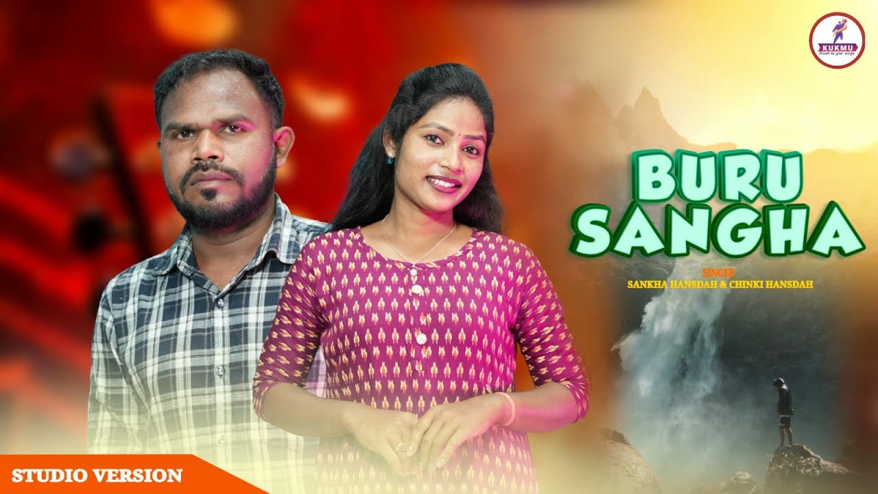 BURU SANGHA || NEW SANTALI SONG || SANGKHA || CHINKI || @ new santali song 2026