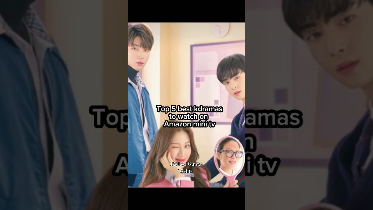 Top 5 best k dramas to watch on Amazon mini TV|Pallavi Gupta Lydits|#kdrama #minitv #viral #fyp #see