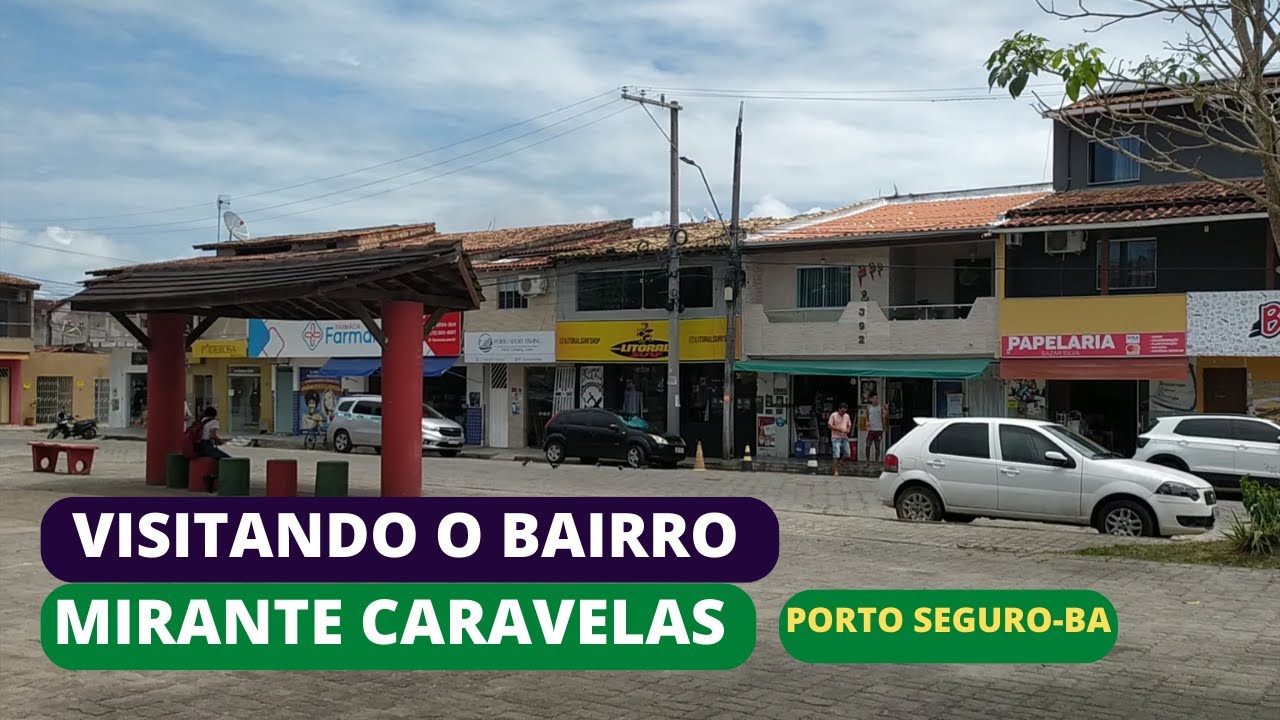 Bairro Mirante Caravelas - Porto Seguro-BA @PescaTurismopescaturismo #turismo