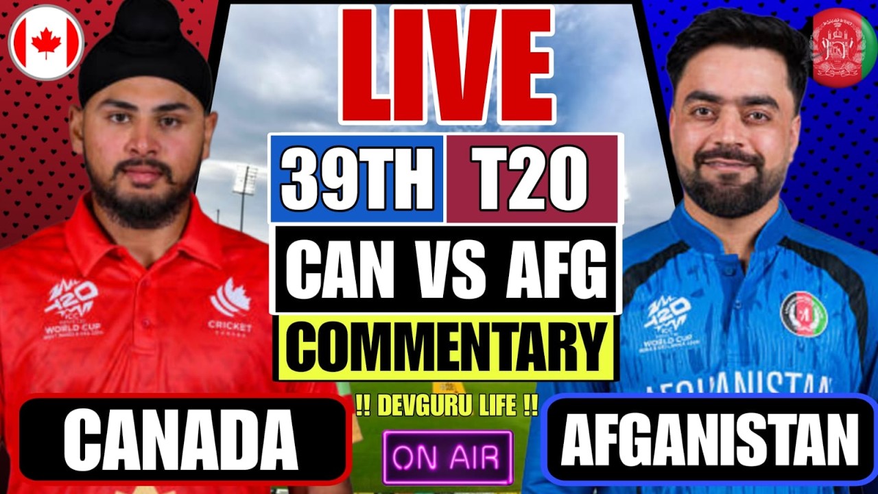 Afghanistan vs Canada, 39th Match, Group D, ICC Men's T20 World Cup 2026 - Commentary