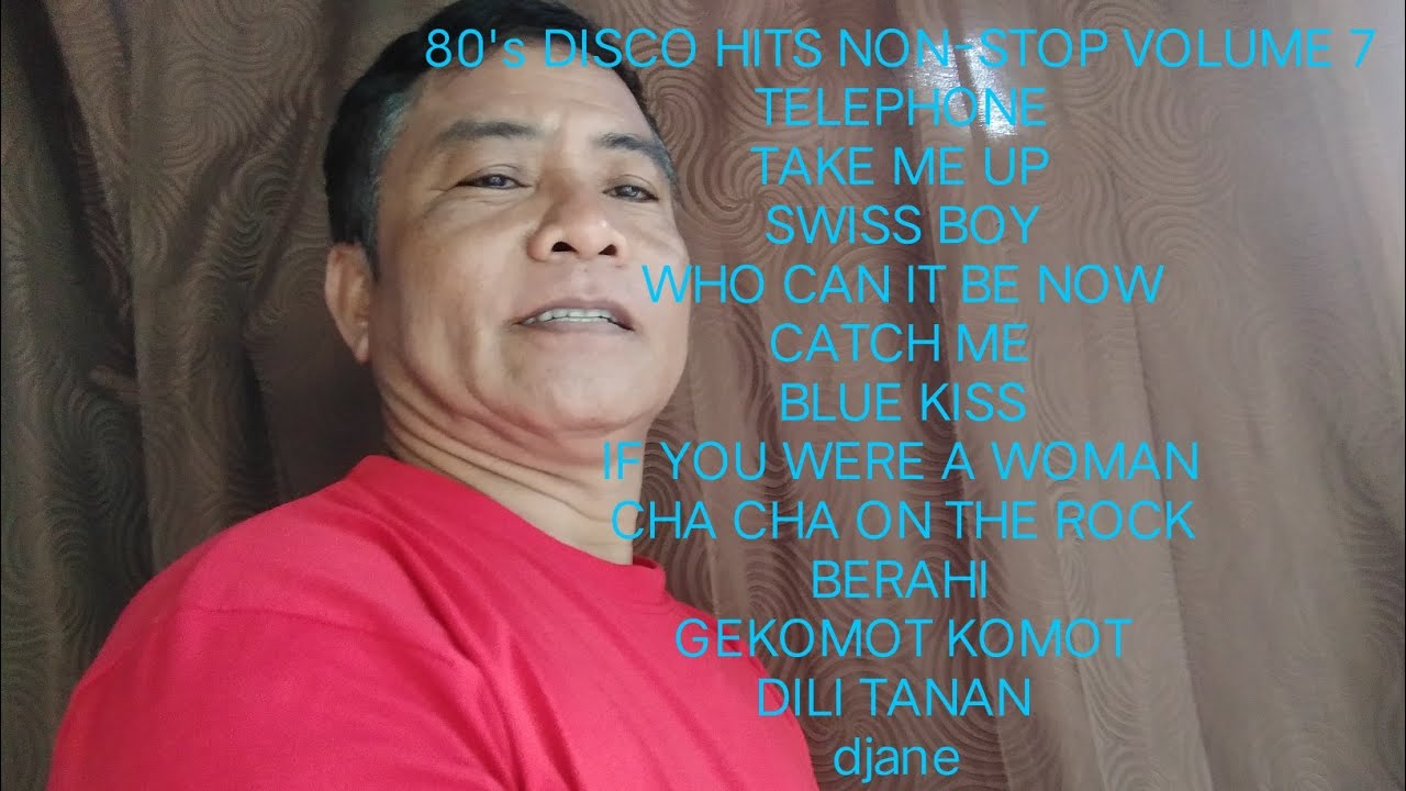 80's DISCO HITS NON-STOP VOLUME 7, TELEPHONE,TAKE ME UP, SWISS BOY,& MORE HITS,djanecitocuyos