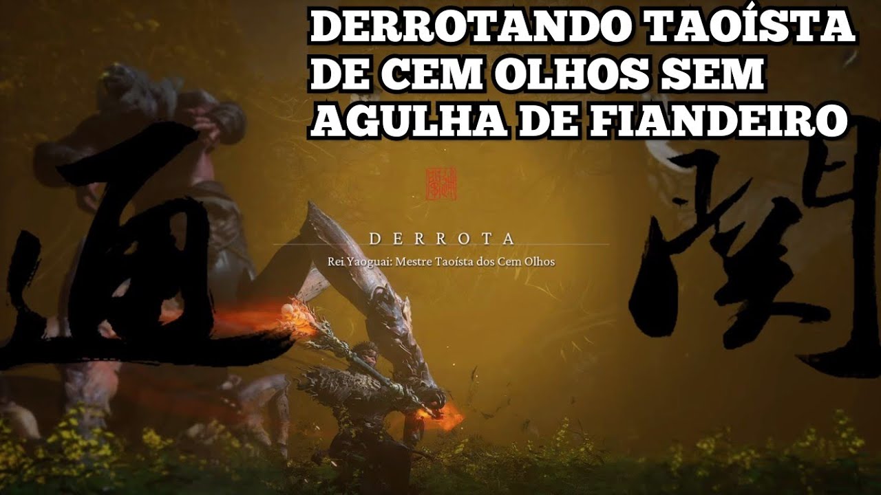 Como Derrotar Taoísta de Cem Olhos sem usar AGULHA DE FIANDEIRO - Black Myth Wukong