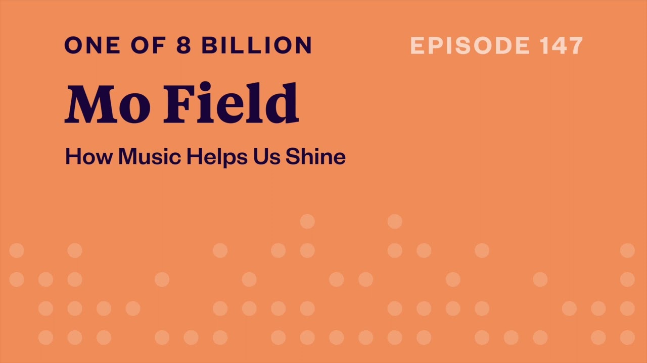 Mo Field: How Music Helps Us Shine