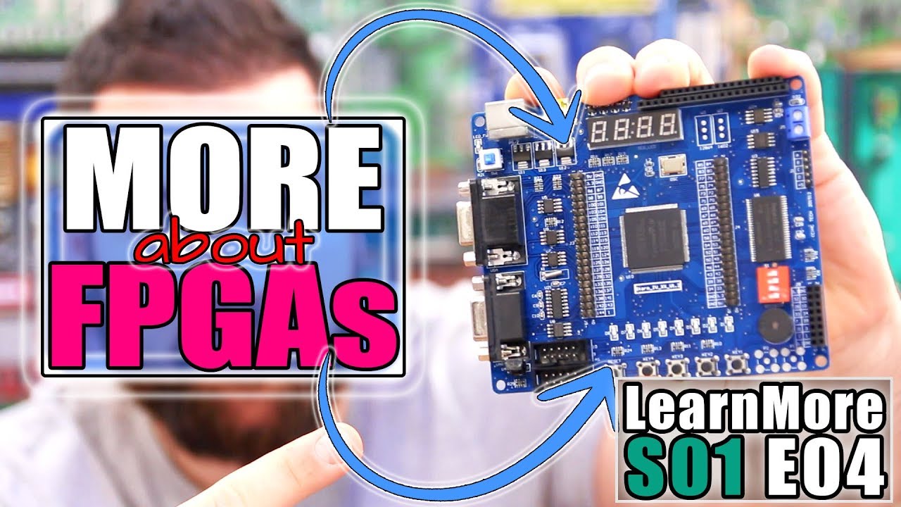 LearnMore#4 - More About FPGAs | From Transistor to Logic Gates To Synthesis