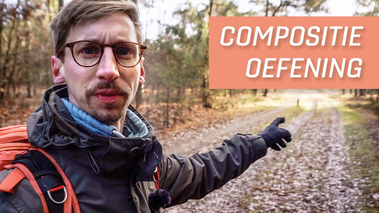 50 stappen COMPOSITIE oefening - LANDSCHAPSFOTOGRAFIE in CHAAM
