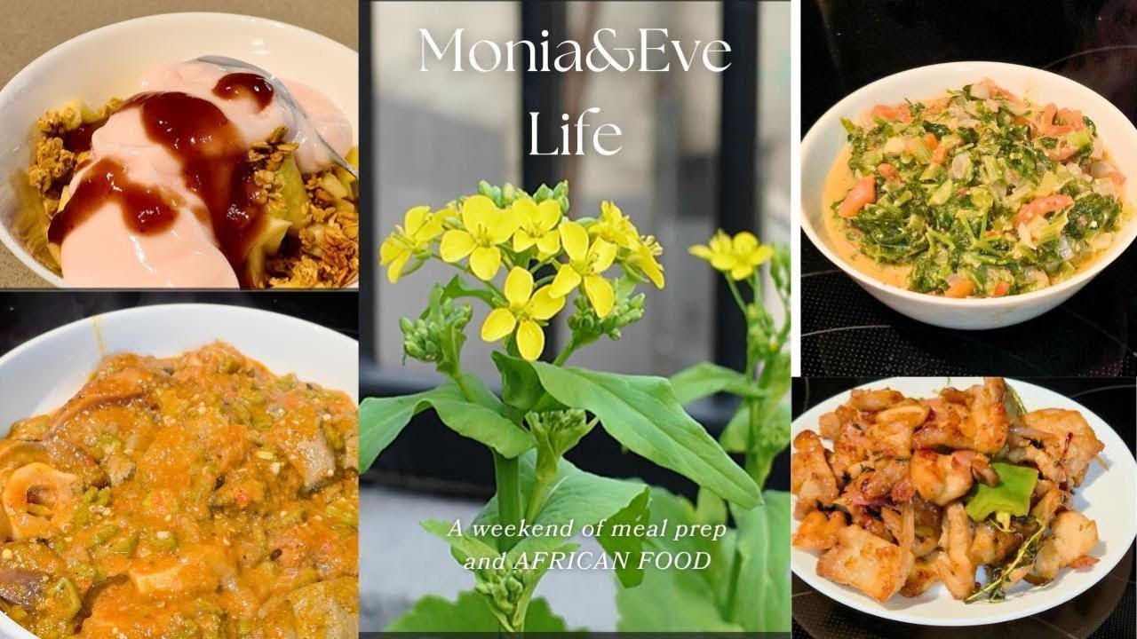 Saturday Routine Meal Prep Featuring AFRICAN DISHES