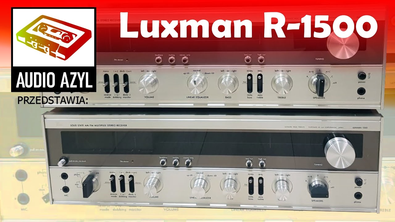 Luxman R-1500s: Audio Azyl #73