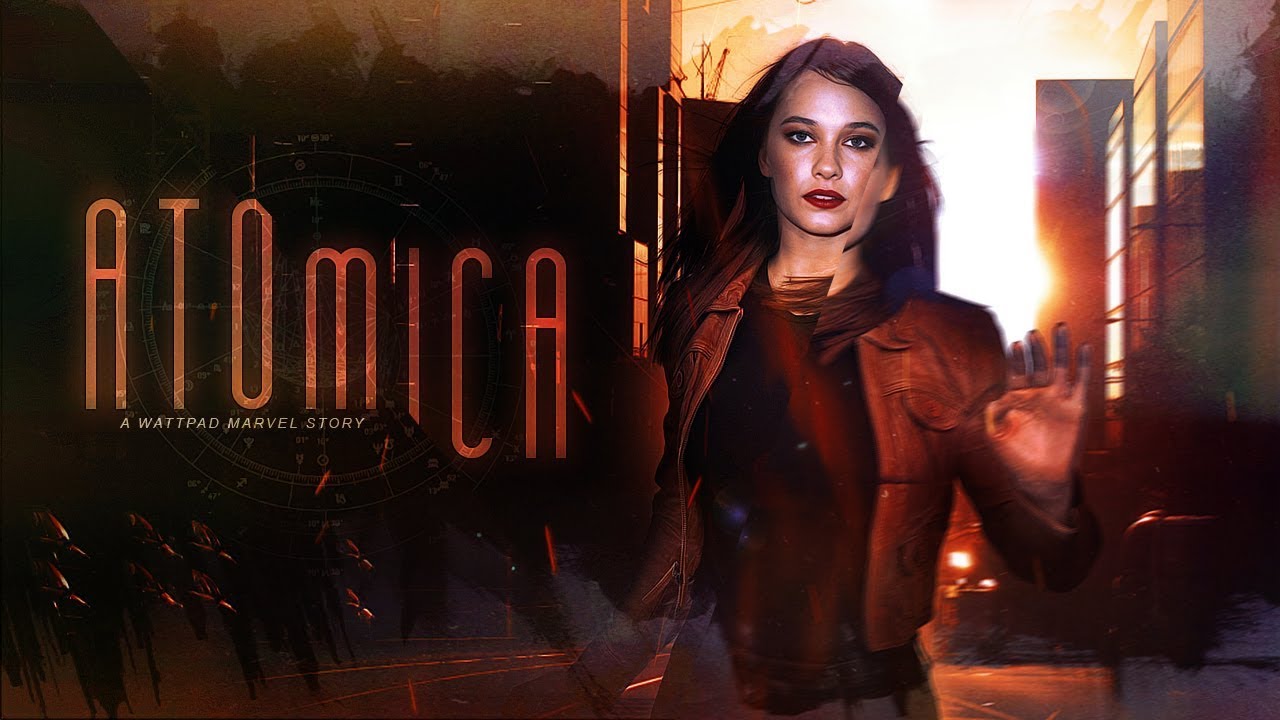 Atomica | Wattpad Trailer (Marvel)
