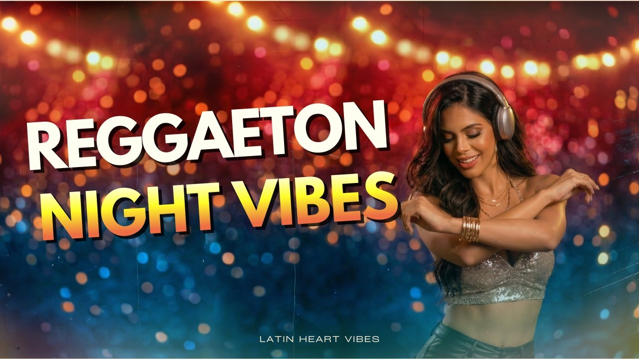 Reggaeton Night Vibes 🌙🔥 | Addictive Latin Club Flow
