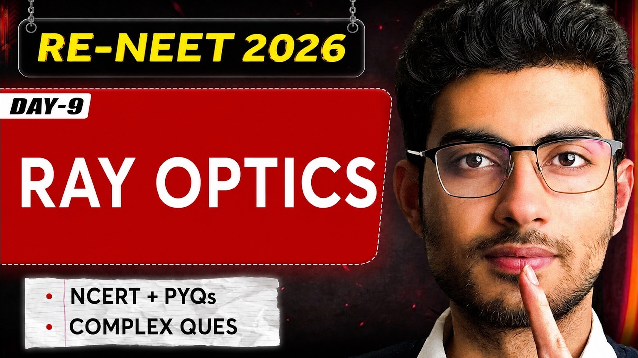 Ray Optics | Re-NEET 2026 | Sangharsh Batch