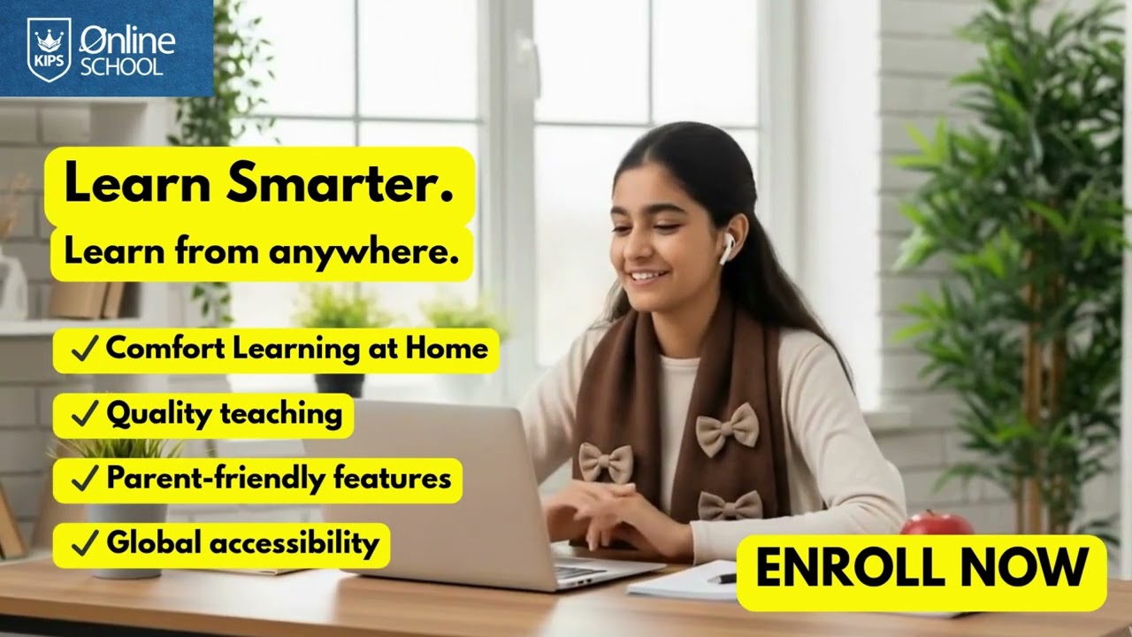 KIPS Online School | A Trusted Step Toward Smarter Learning