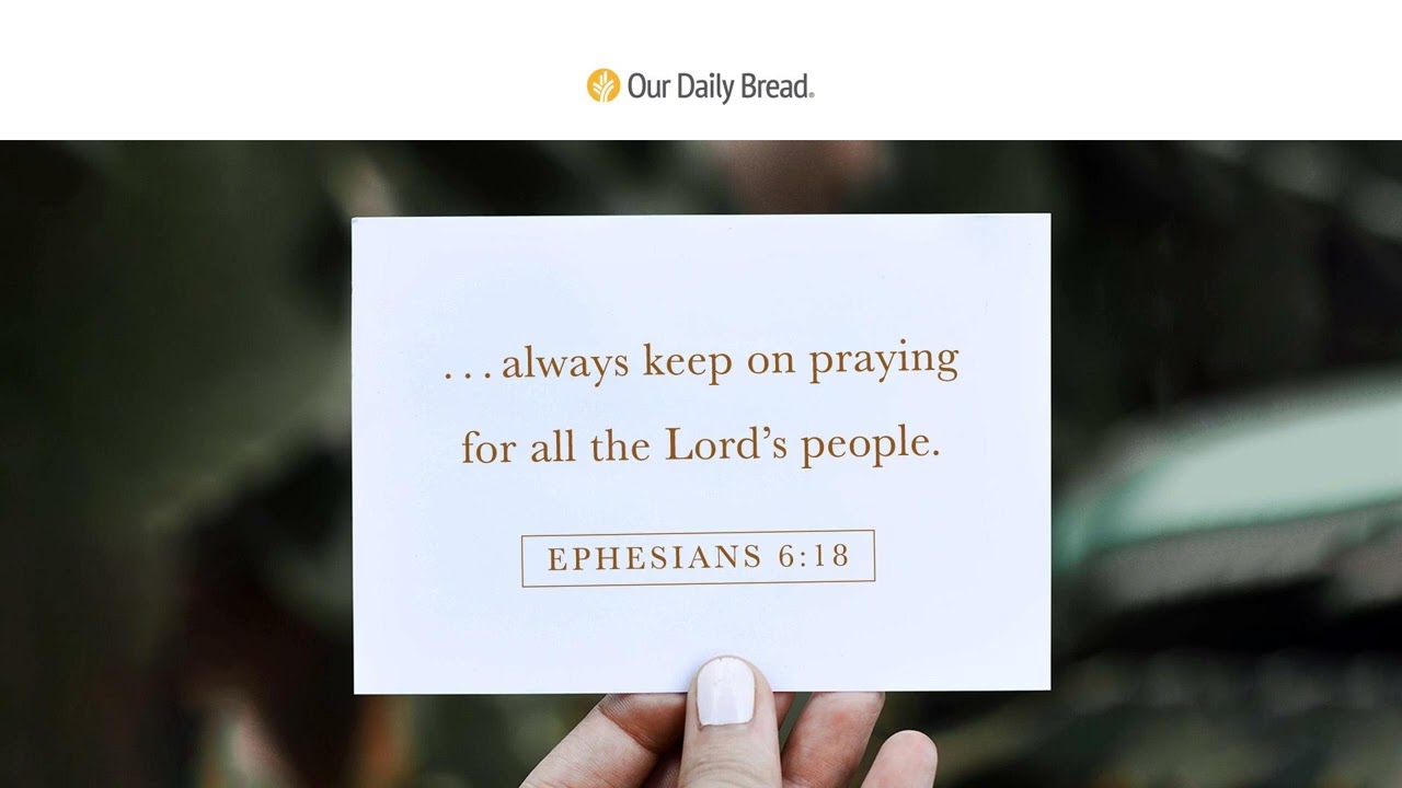 Prayer Cards | Audio Reading | Our Daily Bread Devotional | February 18, 2023