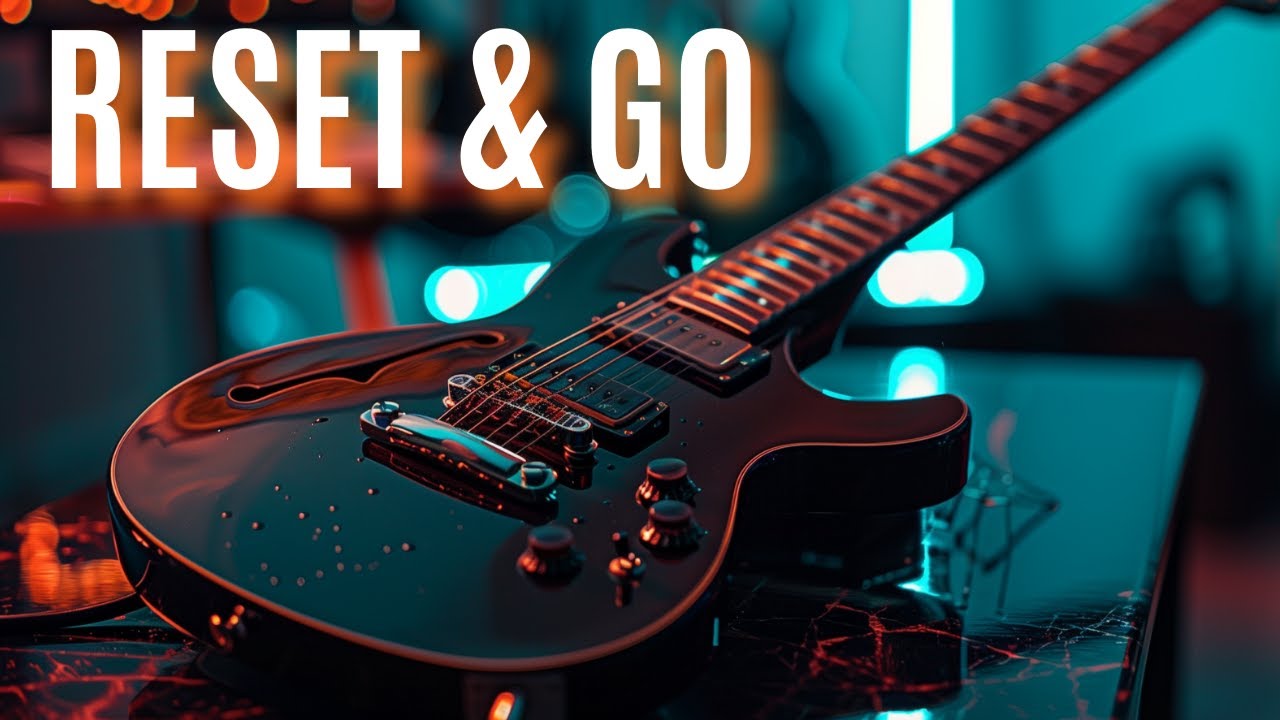 Title (SEO / Problem → Solution)Reset & Go | Refuel Hi-Fi Guitar Rock for Focus & Momentum