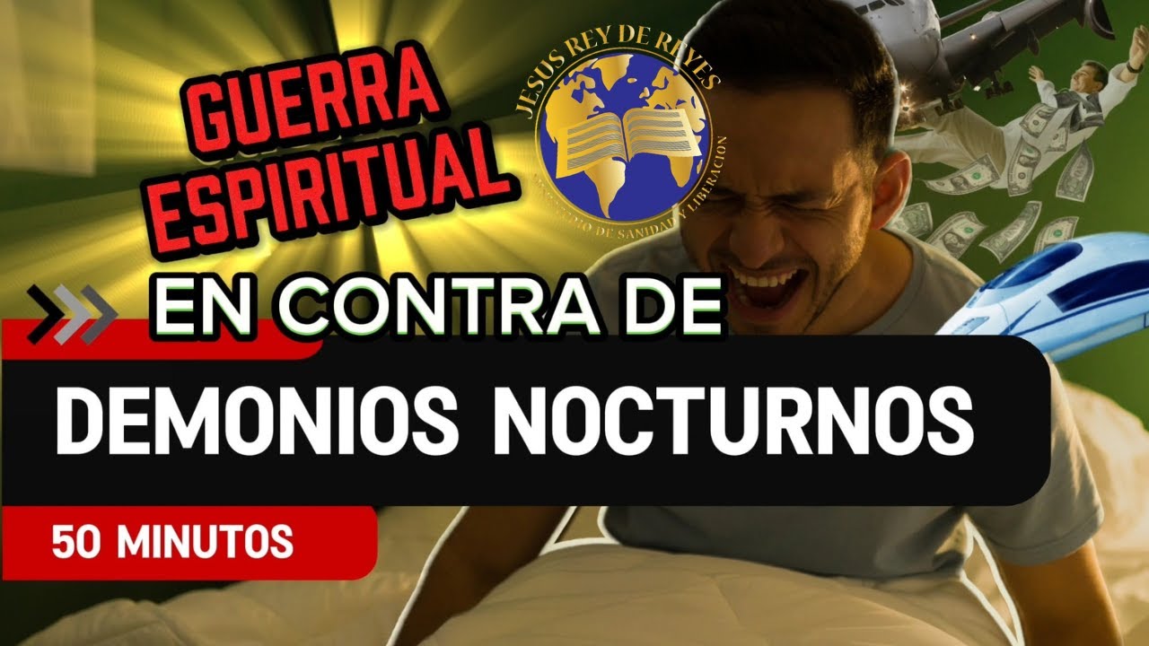 50 minutos de, oración, en contra de, demonios nocturnos, sexo, comida, y terror, en los sueños