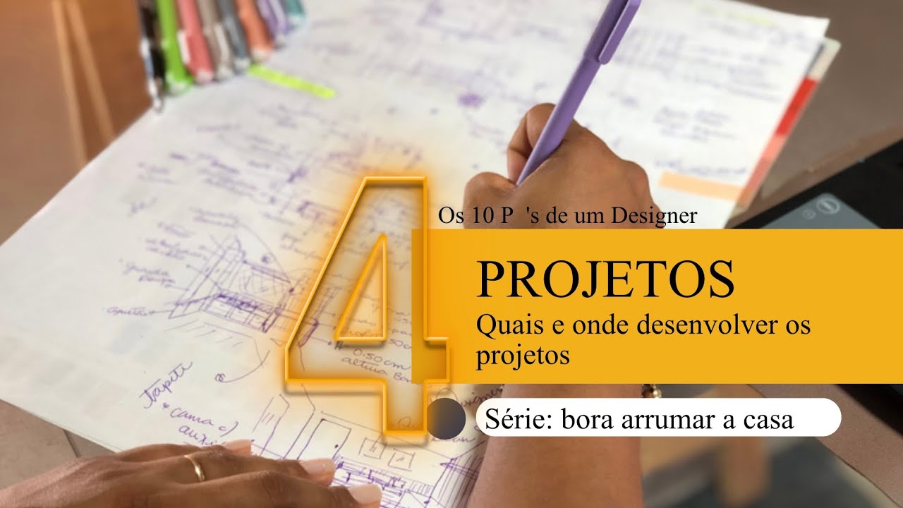 Descubra todos os Projetos necessários para um Designer de Interiores.