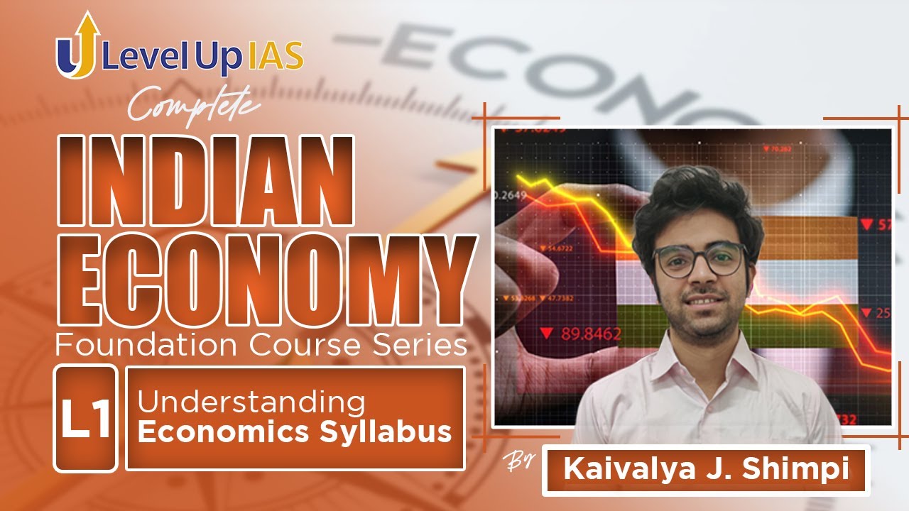 Complete Indian Economy Series | Lecture - 1 | ऐसे ECONOMICS कभी नहीं पढ़ी होग़ी | Levelup IAS #upsc