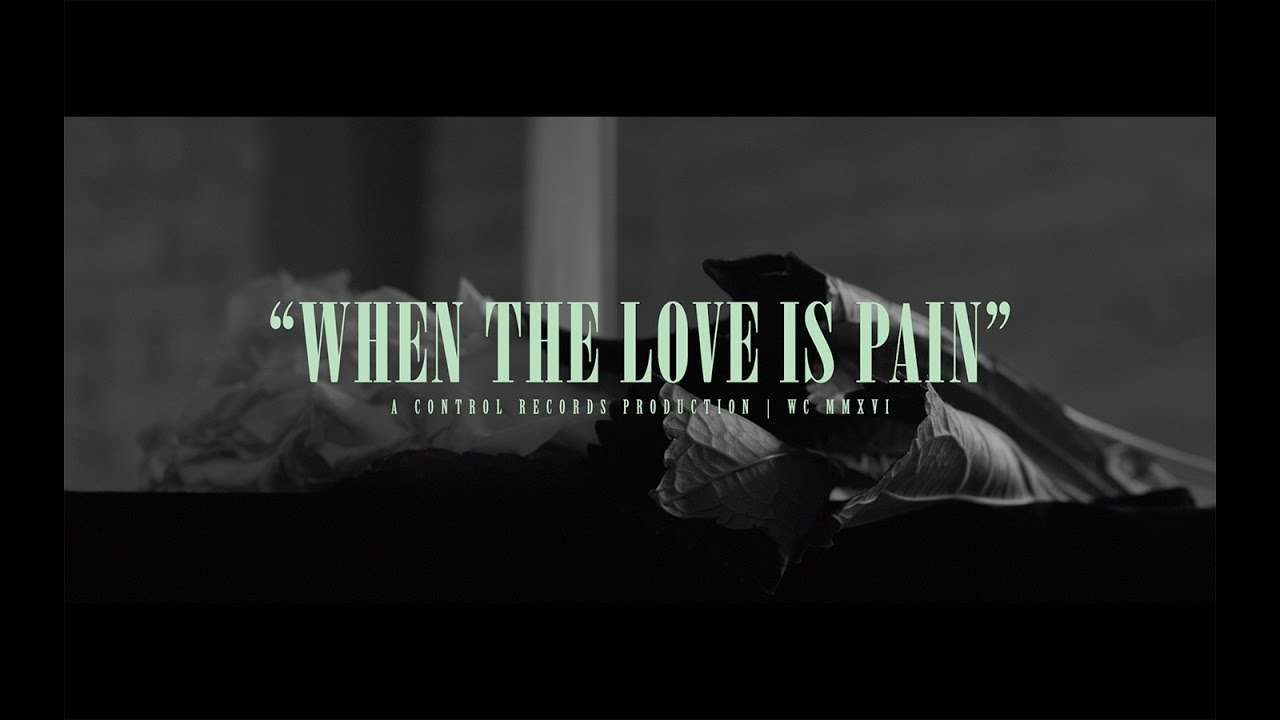 WILLIAM CONTROL - When The Love Is Pain (OFFICIAL VIDEO)