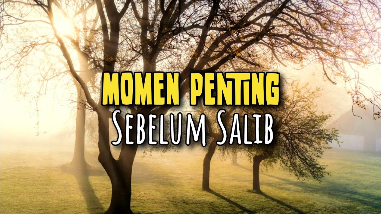 Momen Terpenting Sebelum Salib - Renungan dan Doa Pagi 22 Maret 2026